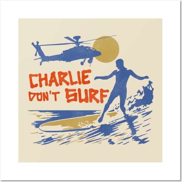 Charlie Don't Surf Wall Art by darklordpug